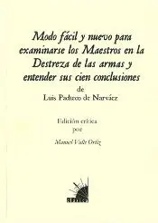 Libro "Modo facil y nuevo para examinarse los Maestros en la Destreza de las armas"