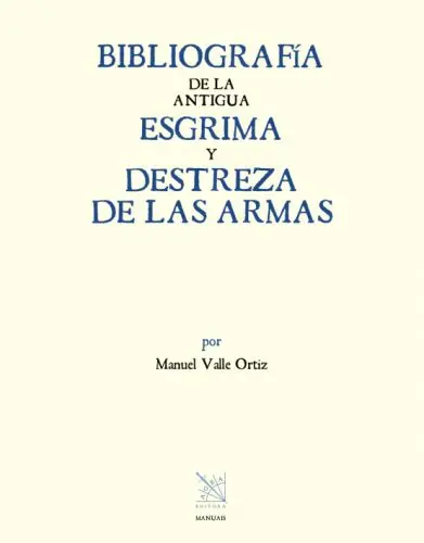 Libro "Nueva bibliografia de la antigua esgrima y destreza de las armas"